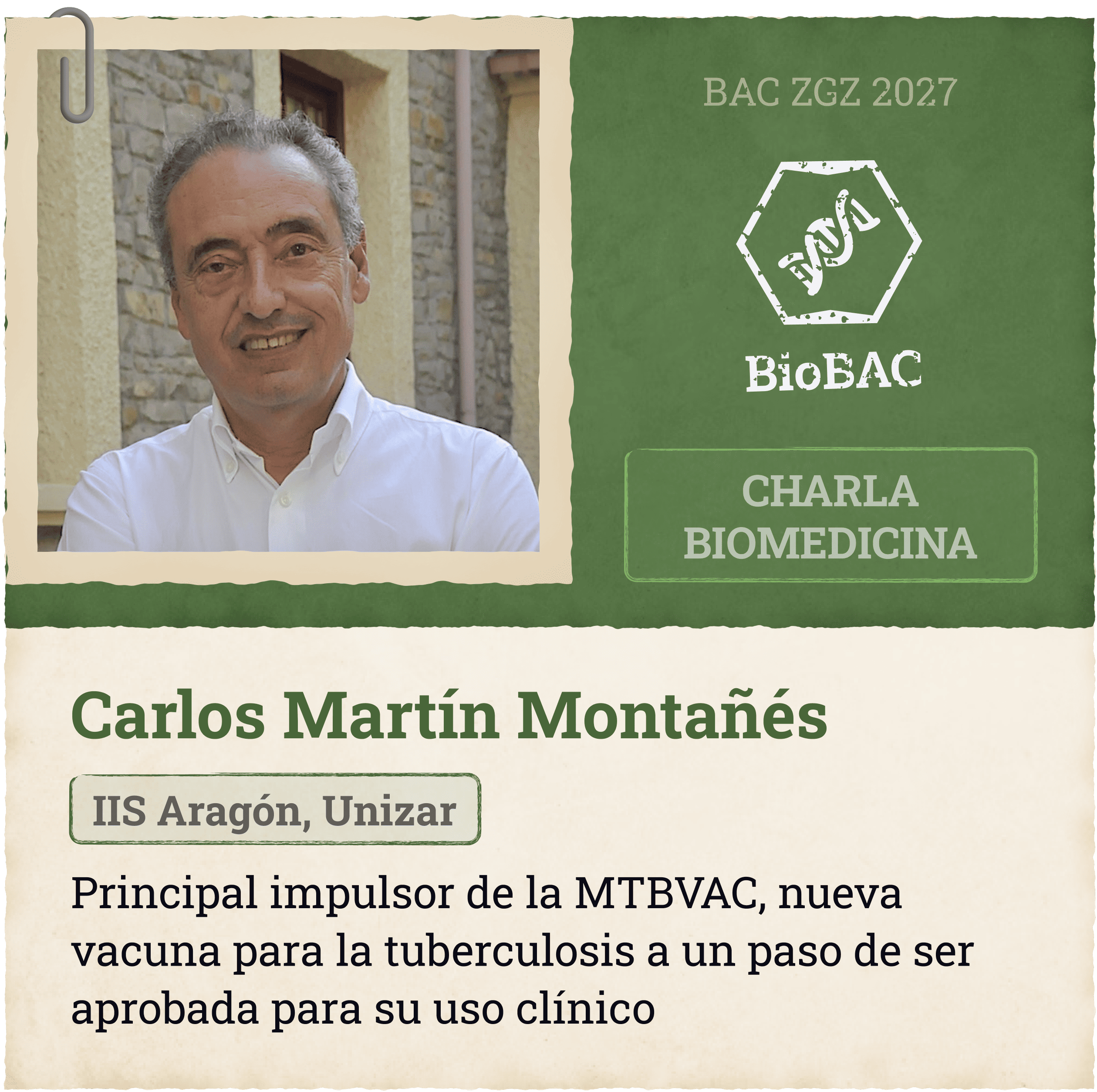 Charla Biomedicina Carlos Martín Montañés IIS Aragón, Unizar Principal impulsor de la MTBVAC, nueva vacuna para la tuberculosis a un paso de ser aprobada para su uso clínico
