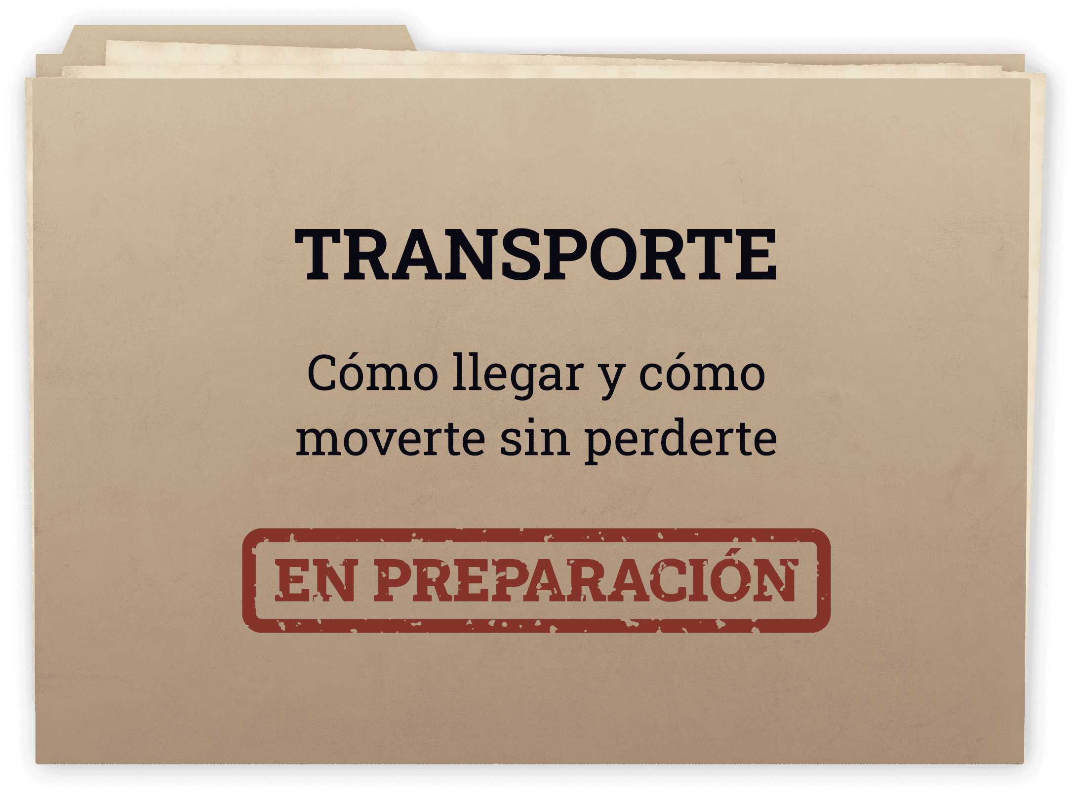 Carpeta transporte en preparación: Cómo llegar y cómo moverte sin perderte