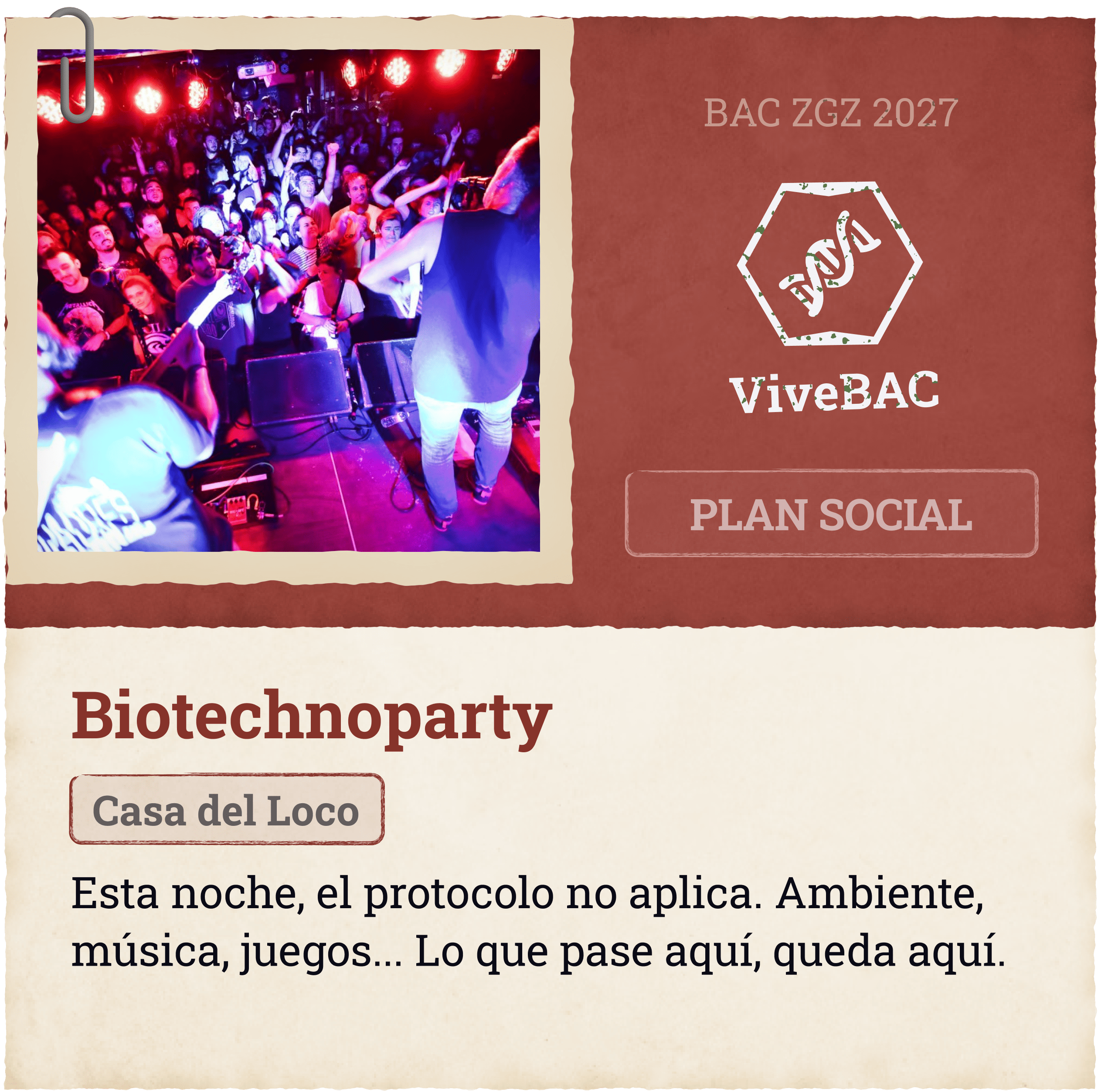 Plan social Biotechnoparty Casa del Loco Esta noche, el protocolo no aplica. Ambiente, música, juegos... Lo que pase aquí, queda aquí.